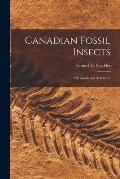 Canadian Fossil Insects [microform]: Myriapods and Arachnids