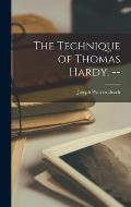 The Technique of Thomas Hardy. --