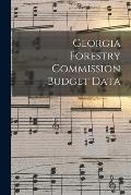 Georgia Forestry Commission Budget Data