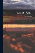 Public Sale: of the Benson Estate of Arizona, Guttag Brothers, George S. Fash, Etc., Etc. [01/17/1930]