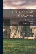 Concise Irish Grammar: With Pieces for Reading