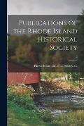 Publications of the Rhode Island Historical Society; 5