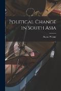 Political Change in South Asia