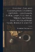 Electric, Gas, and Combination Lighting Fixtures: table Lamps, Floor Lamps, Electrical Wiring Material, Lighting Glassware / Sears, Roebuck and Co.
