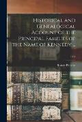 Historical and Genealogical Account of the Principal Families of the Name of Kennedy ...; 1830