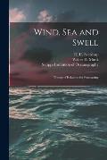 Wind, Sea and Swell: Theory of Relations for Forecasting