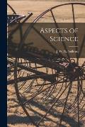Aspects of Science