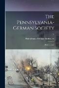 The Pennsylvania-German Society: [Publications]; 35