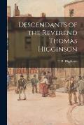 Descendants of the Reverend Thomas Higginson