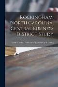 Rockingham, North Carolina, Central Business District Study