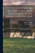 The Cymry or, Welshmen and Their Descendants of the American Revolution: an Address With an Appendix, Containing Notes, Sketches, and Nomenclature of