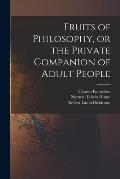 Fruits of Philosophy, or the Private Companion of Adult People