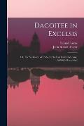 Dacoitee in Excelsis; or, The Spoliation of Oude, by the East India Company, Faithfully Recounted
