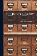 The Index Library; 53