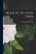Book 29, No. 33255 - 33606
