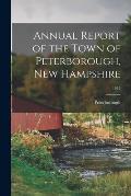 Annual Report of the Town of Peterborough, New Hampshire; 1945