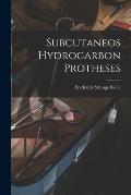Subcutaneos Hydrocarbon Protheses