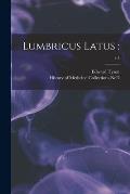 Lumbricus Latus: ; c.1