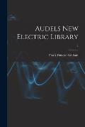 Audels New Electric Library; 2