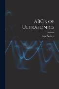 ABC's of Ultrasonics