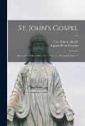 St. John's Gospel: Described and Explained According to Its Peculiar Character; v.1