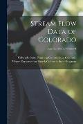Stream Flow Data of Colorado; Appendix No. 3, Volume II