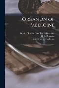 Organon of Medicine [electronic Resource]
