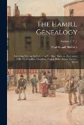 The Hamill Genealogy: Including Data on the Following Families: Davisson, Buchanan, Todd, MacCandless, Davidson, Young, Elder, Stuart (Stewa