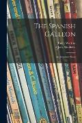 The Spanish Galleon: an Adventure Story