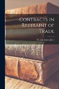 Contracts in Restraint of Trade [microform]