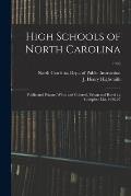 High Schools of North Carolina: Public and Private, White and Colored, Urban and Rural: a Complete List, 1926-27; 1926