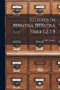 Studies in Mantra Shastra Part 1,2,3,4