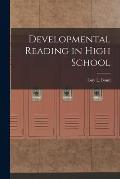 Developmental Reading in High School