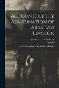 Accounts of the Assassination of Abraham Lincoln; Assassination - Eyewitnesses J-R