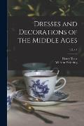 Dresses and Decorations of the Middle Ages; v.2, c.1