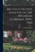 An Input-output Analysis of the Nigerian Economy, 1959-1960