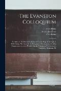 The Evanston Colloquium: Lectures on Mathematics Delivered From Aug. 28 to Sept. 9, 1893 Before Members of the Congress of Mathematics Held in