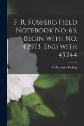 F. R. Fosberg Field Notebook No. 65, Begin With No. 42973, End With 43244