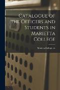 Catalogue of the Officers and Students in Marietta College