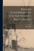 Indian Silverwork of the Southwest, Illustrated; 1
