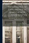 Proceedings of Conference of Vine-Growers' Associations: Held in the Board Room, Lands Department, 10th and 11th May, 1894