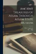 Ancient Treasures of Assam Through Assam State Museum