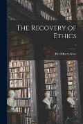 The Recovery of Ethics; 0