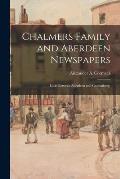 Chalmers Family and Aberdeen Newspapers; Links Between Aberdeen and Gothenburg.