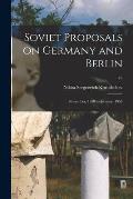 Soviet Proposals on Germany and Berlin: November, 1958 to January, 1959; 46