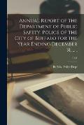 Annual Report of the Department of Public Safety, Police of the City of Buffalo for the Year Ending December 31, ... .; 1924
