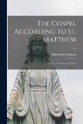 The Gospel According to St. Matthew: With Introduction and Notes; v.9