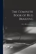 The Complete Book of Rug Braiding