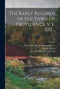 The Early Records of the Town of Providence, V. I-XXI ..; 11