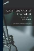 Abortion and Its Treatment: From the Stand-point of Practical Experience